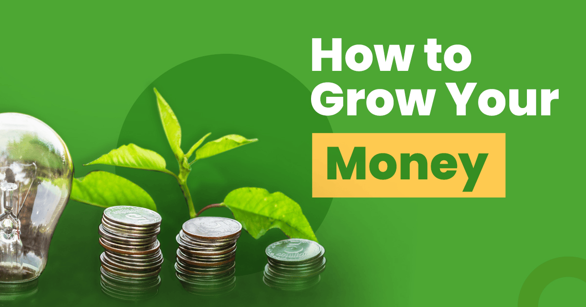 Beginner’s Guide to Growing Your Money Safely