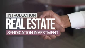 Real Estate Syndication for Wealth